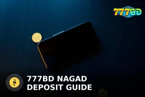 777BD নগদ ডিপোজিট গাইড: ৭৭৭বিডি-তে টাকা জমা দেওয়ার সহজ উপায়